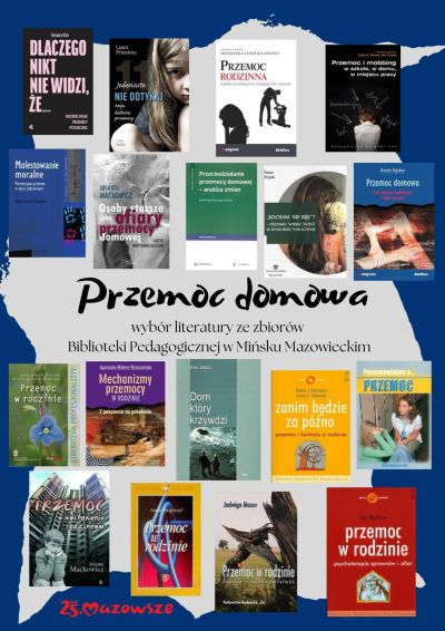 po śroku Przemoc domowa wybór literatury ze zbiorów Biblioteki Pedagogicznej w Mińsku Mazowieckim