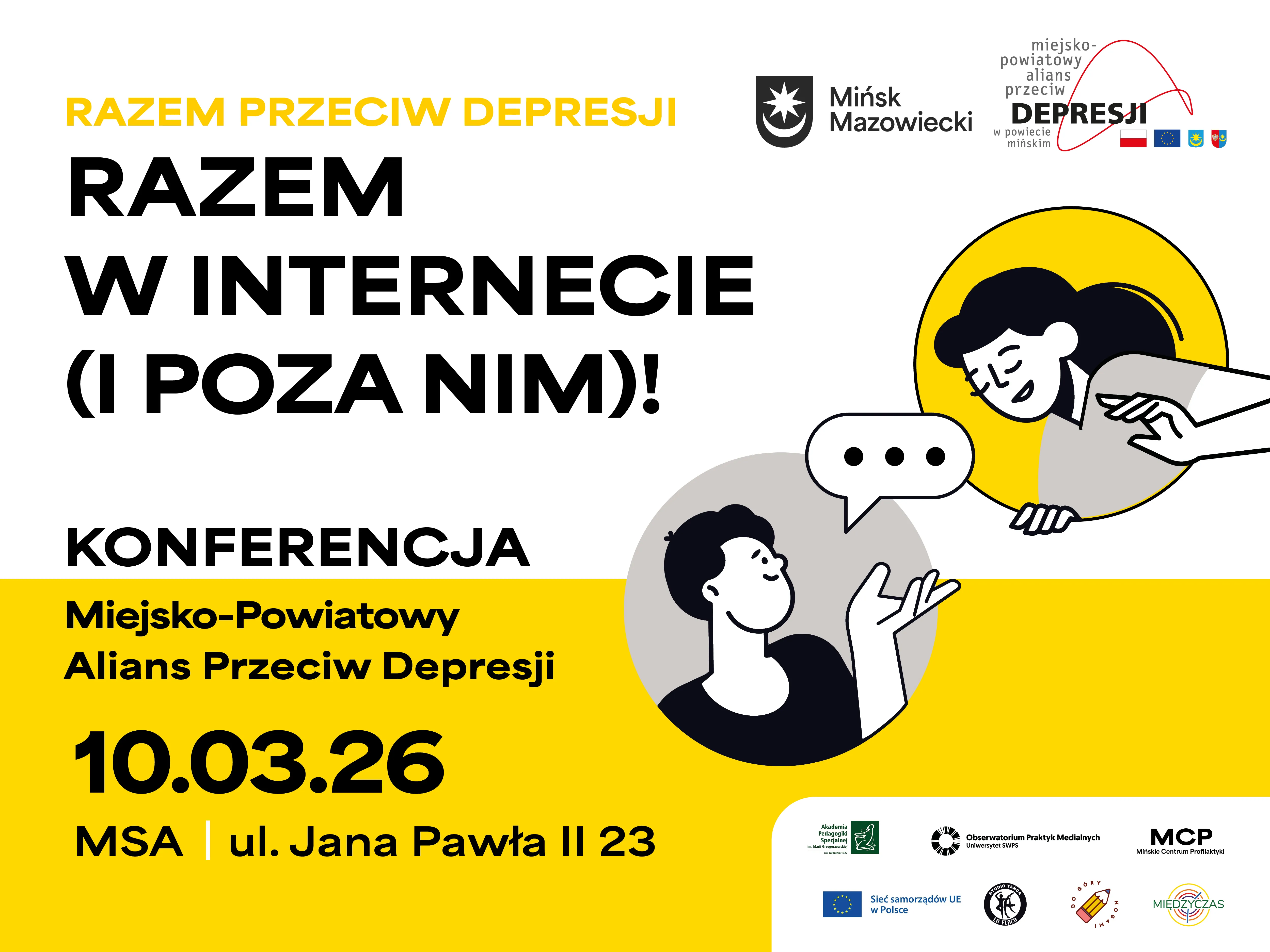 Plakat o jasnym tle z dużym białym polem po lewej i żółtym paskiem u dołu. Po prawej dwie uproszczone czarno-białe ilustracje postaci w okrągłych polach, jedna nad drugą, łączące się dymkiem rozmowy. W prawym górnym rogu grupka logotypów. Na lewym polu duże czarne nagłówki. Dolny żółty blok zawiera informacje o wydarzeniu. Całość utrzymana w biało-czarno-żółtej kolorystyce.