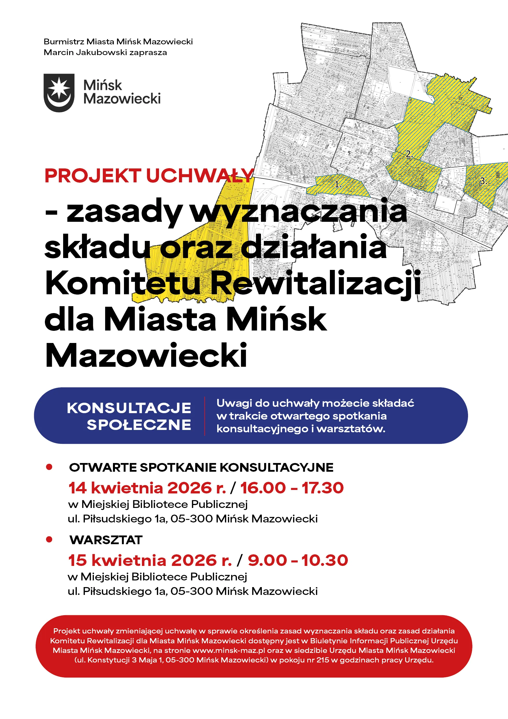 Po lewej u góry logotyp Mińska Mazowieckiego, po prawej uproszczona czarno-biała mapa miasta z kilkoma żółtymi zaznaczonymi obszarami. Na środku duży, pogrubiony tytuł w czarnym i czerwonym kolorze. Poniżej niebieski, zaokrąglony pasek informacyjny. Niżej dwie sekcje z czerwonymi punktami wskazujące terminy spotkania i warsztatu. Na dole czerwony, zaokrąglony blok tekstu. Całość na białym tle.