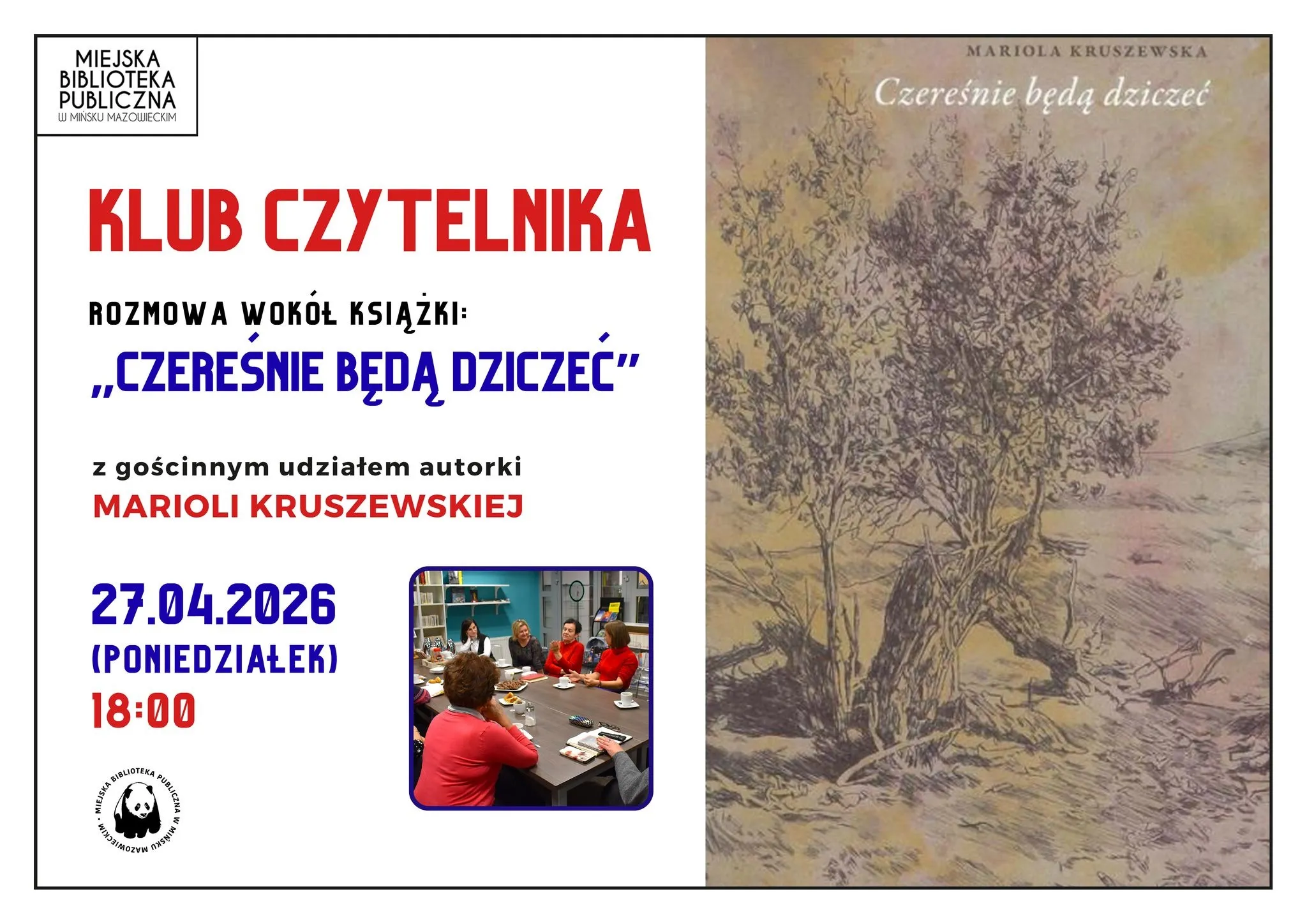 Plakat wydarzenia z białym tłem po lewej i dużą sepiową ilustracją drzew po prawej. Po lewej duży czerwony nagłówek. Poniżej czarne i niebieskie akcenty tekstowe oraz data i godzina w widocznym miejscu. W górnym lewym rogu czarne logo biblioteki. W dolnej części po lewej małe zdjęcie grupy siedmiu osób przy stole w pomieszczeniu z półkami i filiżankami. Na dole małe okrągłe logo z pandą.