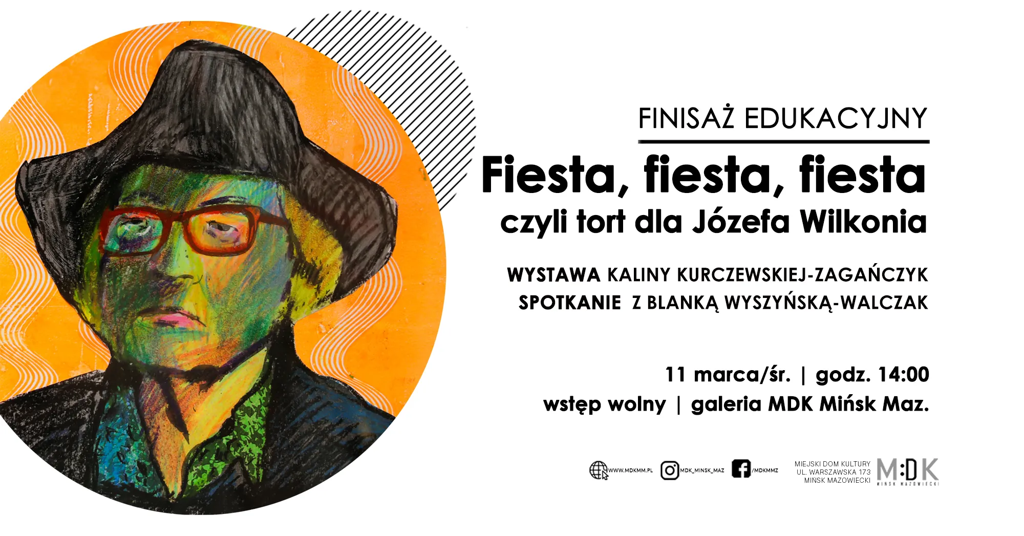 Kolorowy, malarski portret osoby w czarnym kapeluszu i czerwonych okularach umieszczony w pomarańczowym okręgu po lewej. Twarz ma zielono-niebieskie i żółte plamy barwne. Po prawej biała przestrzeń z dużą czarną typografią i kilkoma małymi logo u dołu.