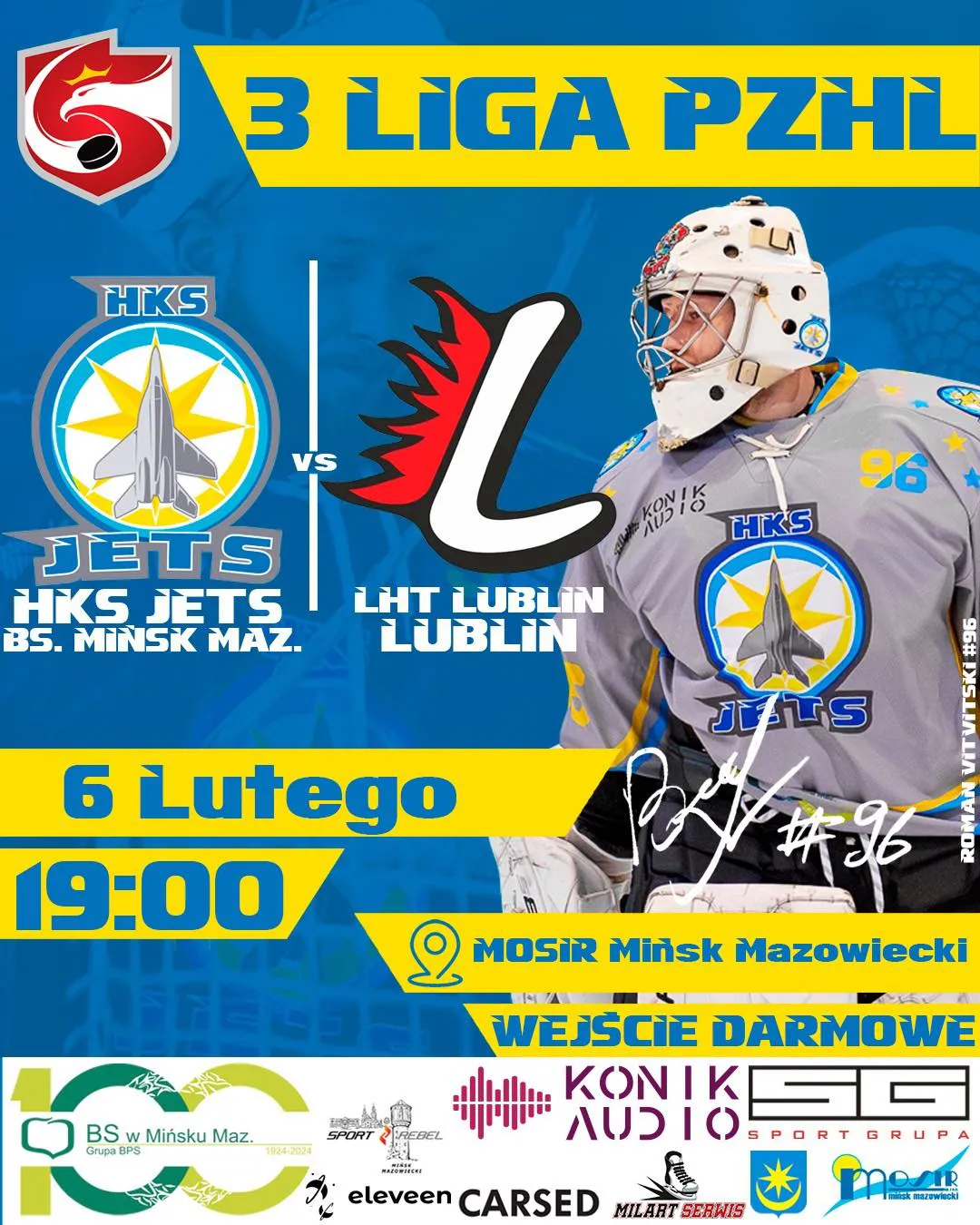 Plakat w niebiesko‑żółtej kolorystyce zapowiada mecz hokejowy. Po lewej znajdują się dwa logotypy drużyn, pośrodku stylizowany biało‑czarny symbol z czerwonym płomieniem, po prawej stoi bramkarz w szarym stroju i kasku z emblematem odrzutowca na piersi. U dołu widoczne są żółte pasy informacyjne oraz rząd logotypów sponsorów.