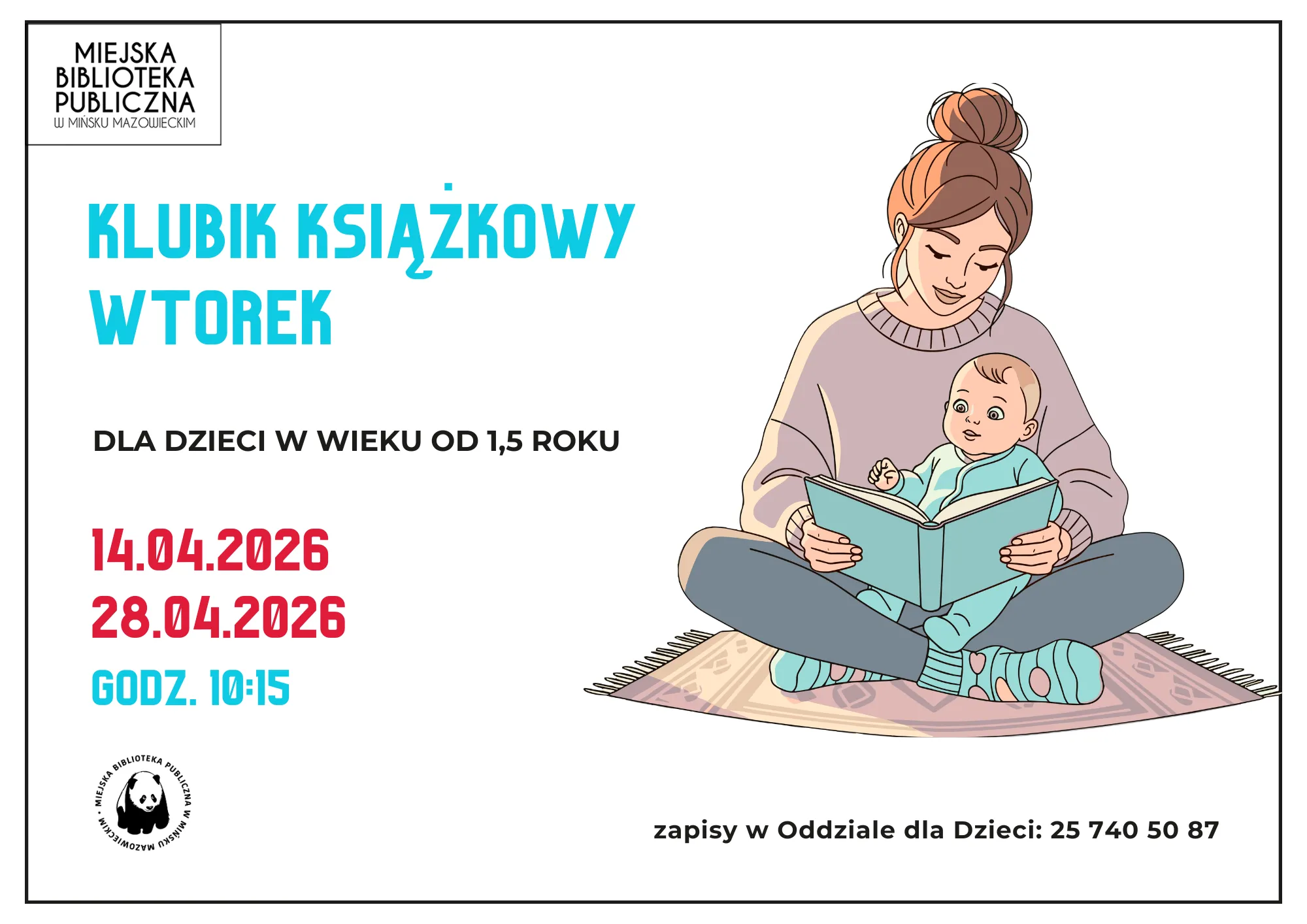 Kobieta w luźnym swetrze siedzi skrzyżnie na dywanie. Trzyma na kolanach niemowlę i czyta mu otwartą książkę. Niemowlę ma jasny pajacyk i patrzy na książkę. Tło jest białe. W lewym górnym rogu widoczny czarny logotyp biblioteki.