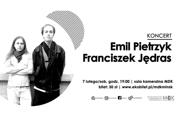 Po lewej w kole dwóch mężczyzn stoi na tle jasnej ściany, obaj mają szaliki, jeden ma rozpuszczone długie włosy i jasną koszulkę, drugi krótkie włosy, skórzaną kurtkę i ciemny szalik. Z prawej strony na białym tle tekst informujący o koncercie.