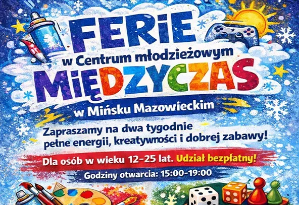 Kolorowy plakat promujący ferie w Centrum młodzieżowym Międzyczas na niebieskim tle z motywami zimowymi, słońcem, gwiazdami i chmurami.