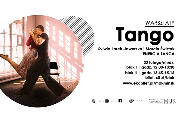 Po lewej w kole para tańczy tango w jasnym pomieszczeniu z dużym oknem. Mężczyzna ubrany na czarno trzyma kobietę w czerwonej bluzce i spódnicy w cętki, która unosi jedną nogę. Po prawej stronie na białym tle informacje o warsztatach.