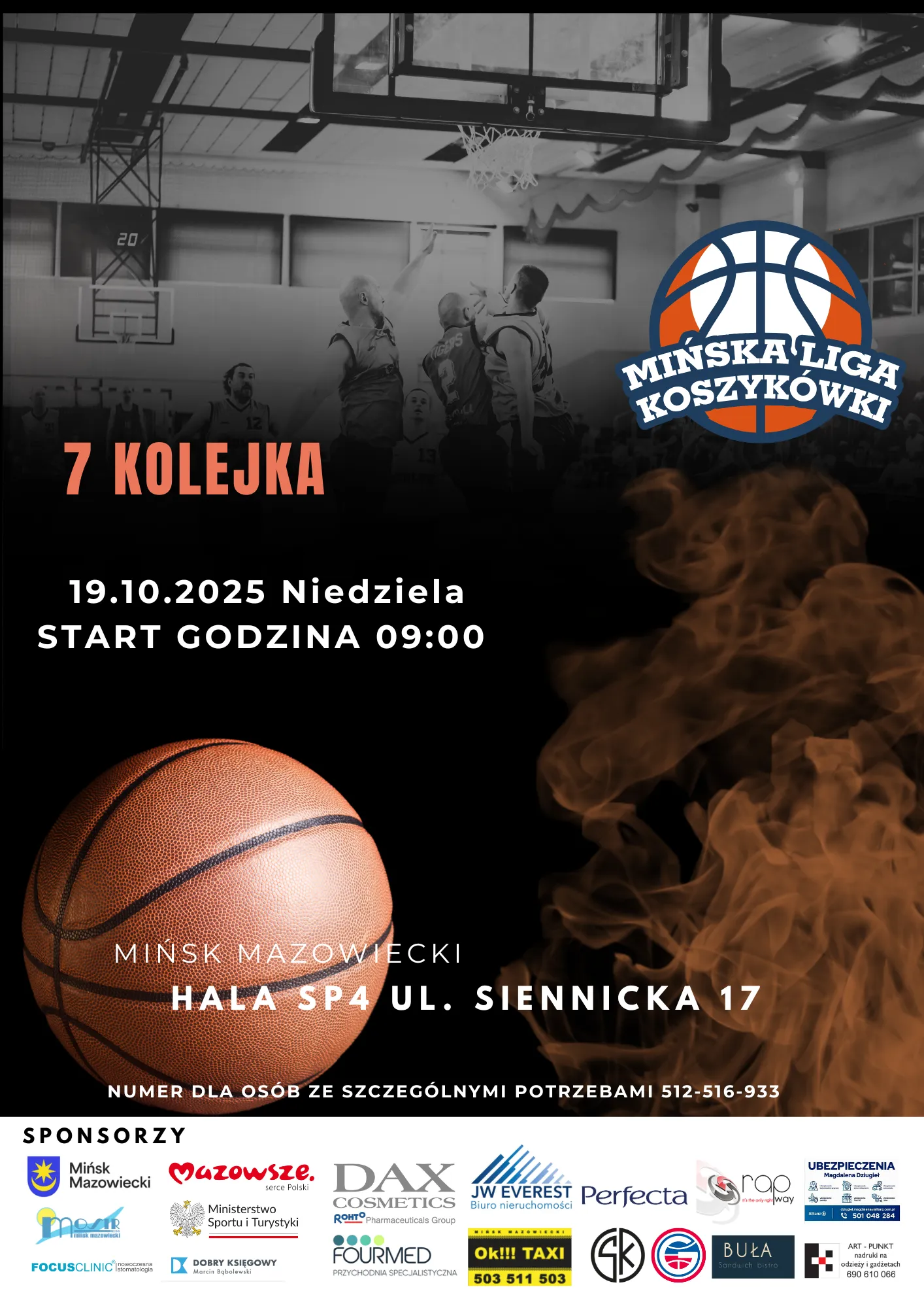 Plakat informujący o 7 kolejce Mińskiej Ligi Koszykówki, z datą 19.10.2025, niedziela, start o godzinie 09:00 w hali SP4 przy ulicy Siennickiej 17 w Mińsku Mazowieckim, na tle zdjęcia gry w koszykówkę i dużej piłki do koszykówki oraz logotypu ligi. Na dole umieszczone logotypy sponsorów.