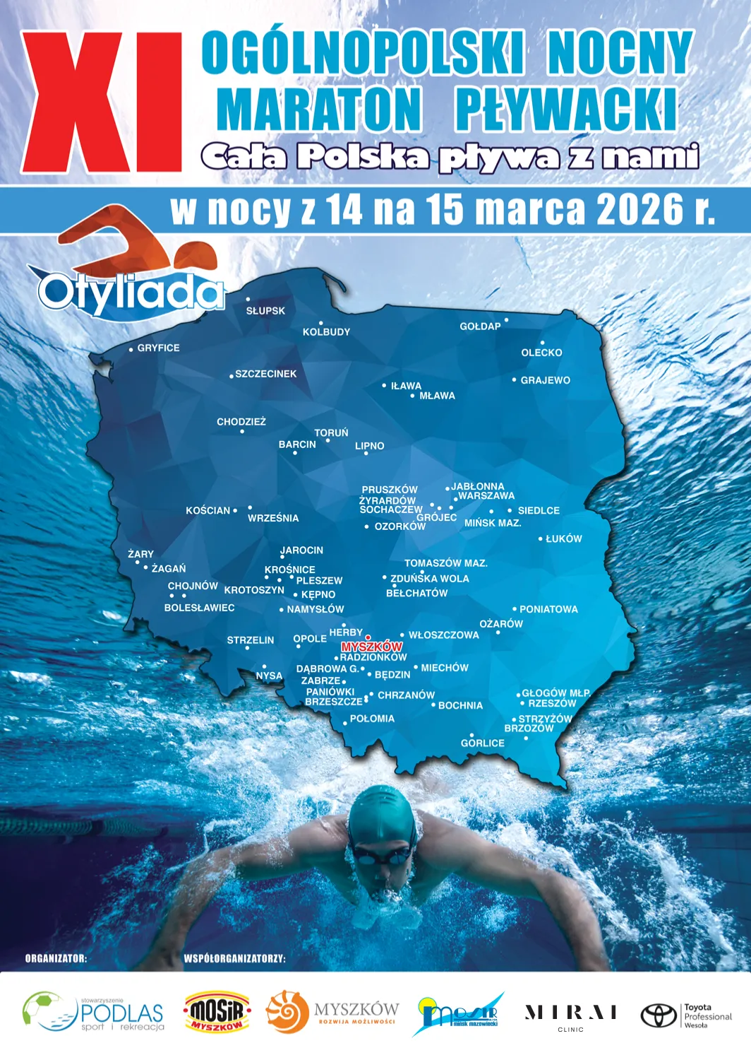 Plakat promuje ogólnopolski nocny maraton pływacki z dużym czerwonym numerem edycji w górnej części. Na środku znajduje się niebieska mapa Polski z nazwami miast rozmieszczonymi po całym kraju. U dołu widoczny jest pływak w zielonej czepku płynący pod wodą na tle rozbryzgującej się wody. Na paskach u góry i dnie umieszczono pasek z informacją o nocy wydarzenia oraz zestaw logotypów organizatorów.