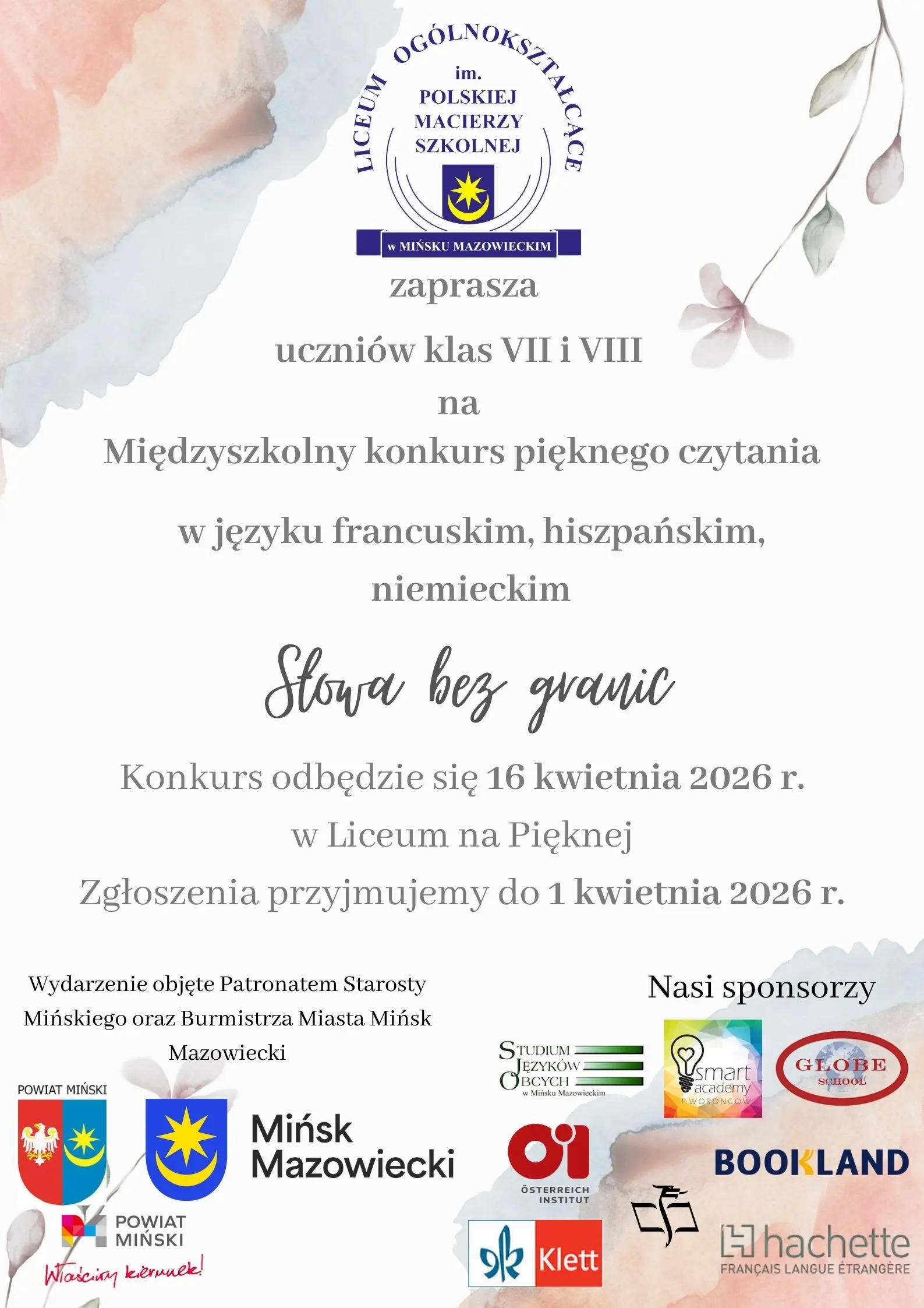 Plakat szkolny zaprasza na międzyszkolny konkurs czytania.  
U góry znajduje się herb liceum na białym tle.  
Po lewej widoczny jest pastelowy akwarelowy akcent w odcieniach różu i błękitu.  
Po prawej widnieje delikatna gałązka z liśćmi.  
W środkowej części znajduje się blok szarego tekstu z ozdobnym tytułem pisanym kursywą.  
Na dole ułożone są logotypy i herby sponsorów oraz patronów.  
Dominujące kolory to biel i pastelowe barwy akwareli.