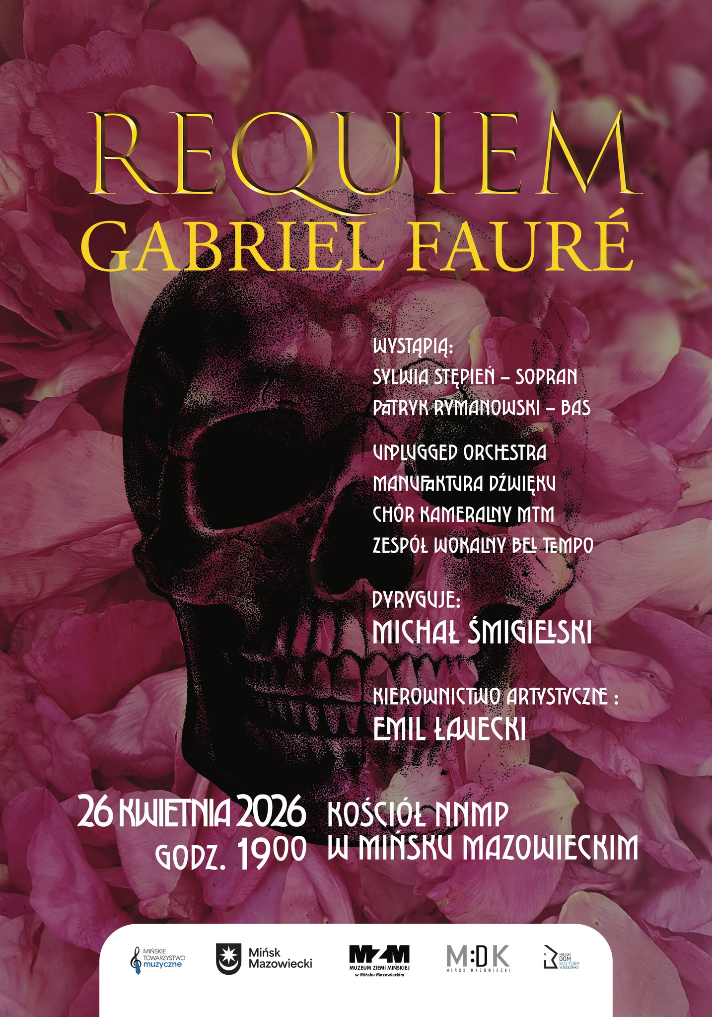 Tło z gęsto ułożonymi różowymi płatkami kwiatów. Duży czarny zarys czaszki centralnie na środku. U góry szeroki złoty tytuł z nazwiskiem kompozytora. Po prawej kolumny białego tekstu z informacjami o wykonawcach i obsadzie. U dołu biała sekcja z kilkoma logotypami organizatorów.