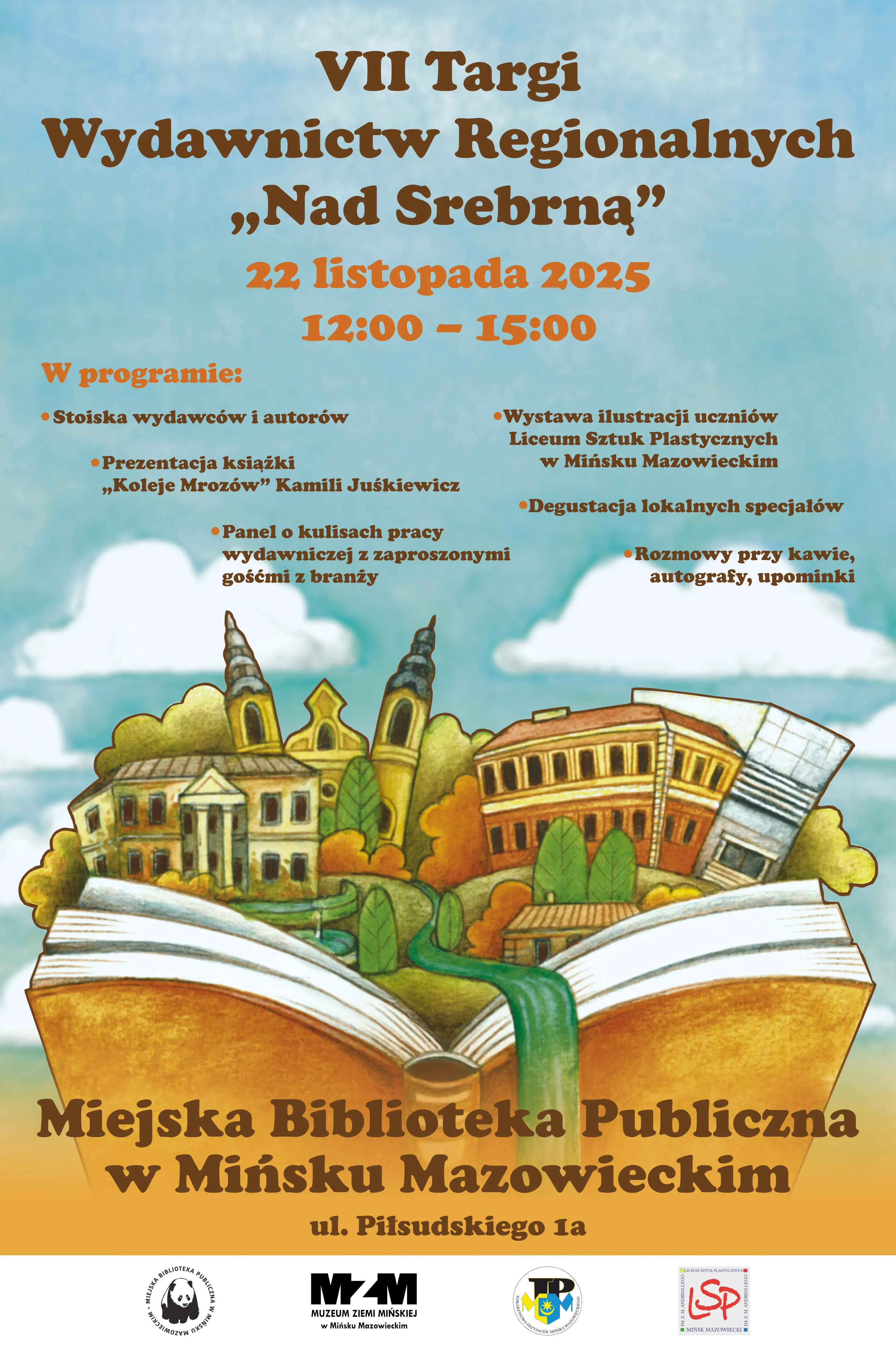 Ilustracja otwartej książki, z której wychodzi krajobraz z budynkami, drzewami i rzeką. W tle niebieskie niebo z chmurami. Powyżej na niebieskim tle tekst informujący o wydarzeniu. Na dole na białym pasku cztery logotypy instytucji.