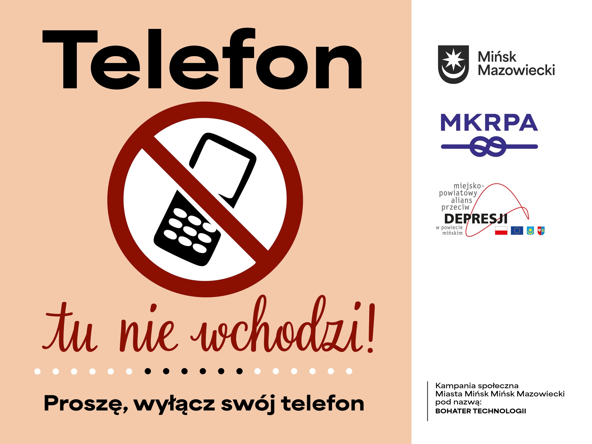 Znak zakazu z przekreślonym telefonem komórkowym i prośba o wyłączenie telefonu na beżowym tle, obok logotypy kampanii społecznej Miasta Mińsk Mazowiecki.