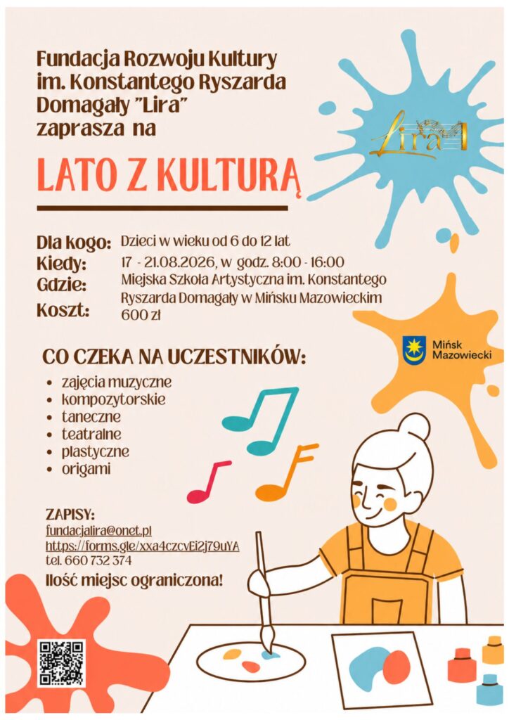 Kliknięcie powiększy obraz. Plakat informuje o letnich warsztatach kulturalnych dla dzieci w wieku 6–12 lat. Zawiera daty 17–21 sierpnia 2026 oraz godzinę zajęć 8:00–16:00 i koszt 600 zł. Tło ma kremowy kolor z kolorowymi plamami i nutami. Po prawej widoczna jest ilustracja dziecka malującego przy stole z paletą i farbami.