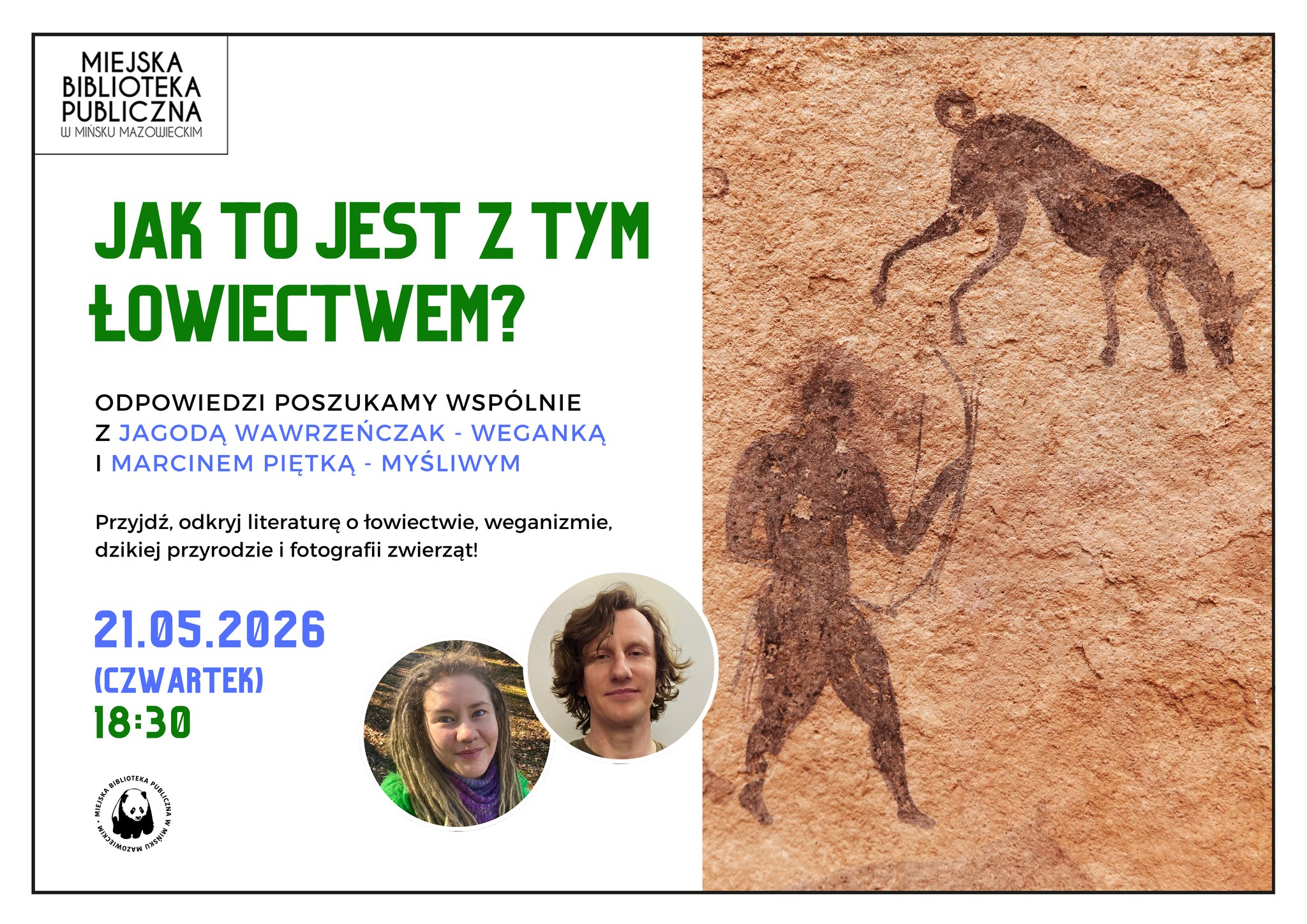 Kliknięcie powiększy obraz. Plakat z białym lewym panelem i czarnym ramowaniem.
U góry lewego panelu widoczne logo biblioteki.
Na środku lewego panelu duży zielony nagłówek.
Pod nagłówkiem dwa okrągłe zdjęcia twarzy jednej kobiety i jednego mężczyzny ustawione pionowo.
Prawa połowa obrazu pokazuje rdzawy kamienny mur z naskalnymi malowidłami sylwetki człowieka i zwierzęcia.