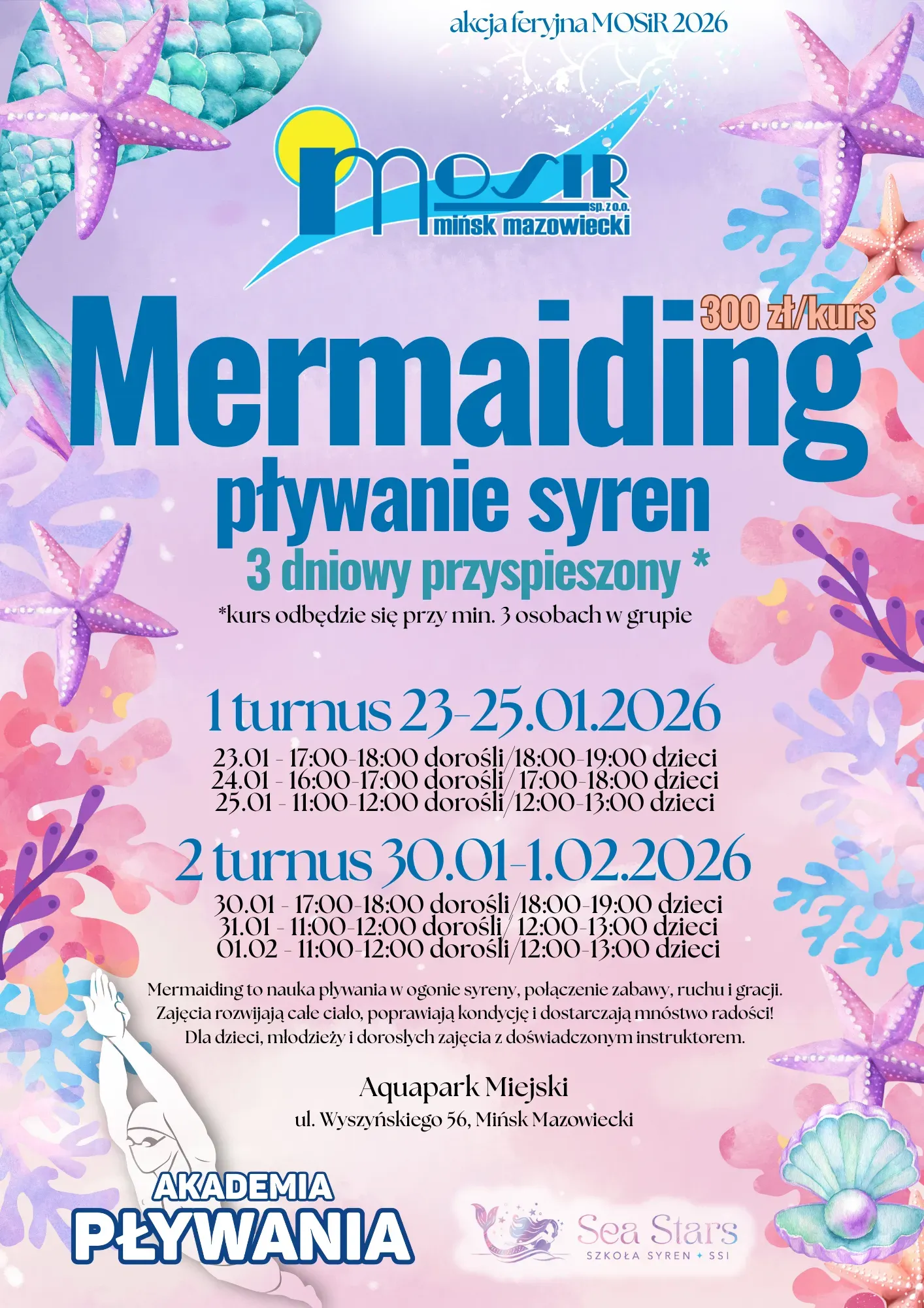 Kliknięcie powiększy obraz. Na fioletowo-różowym tle morskie motywy, takie jak rozgwiazdy, muszle i morskie rośliny. Logo Akademii Pływania i szkoły Sea Stars na dole. Po lewej sylwetka pływaka z rękami uniesionymi nad głową.