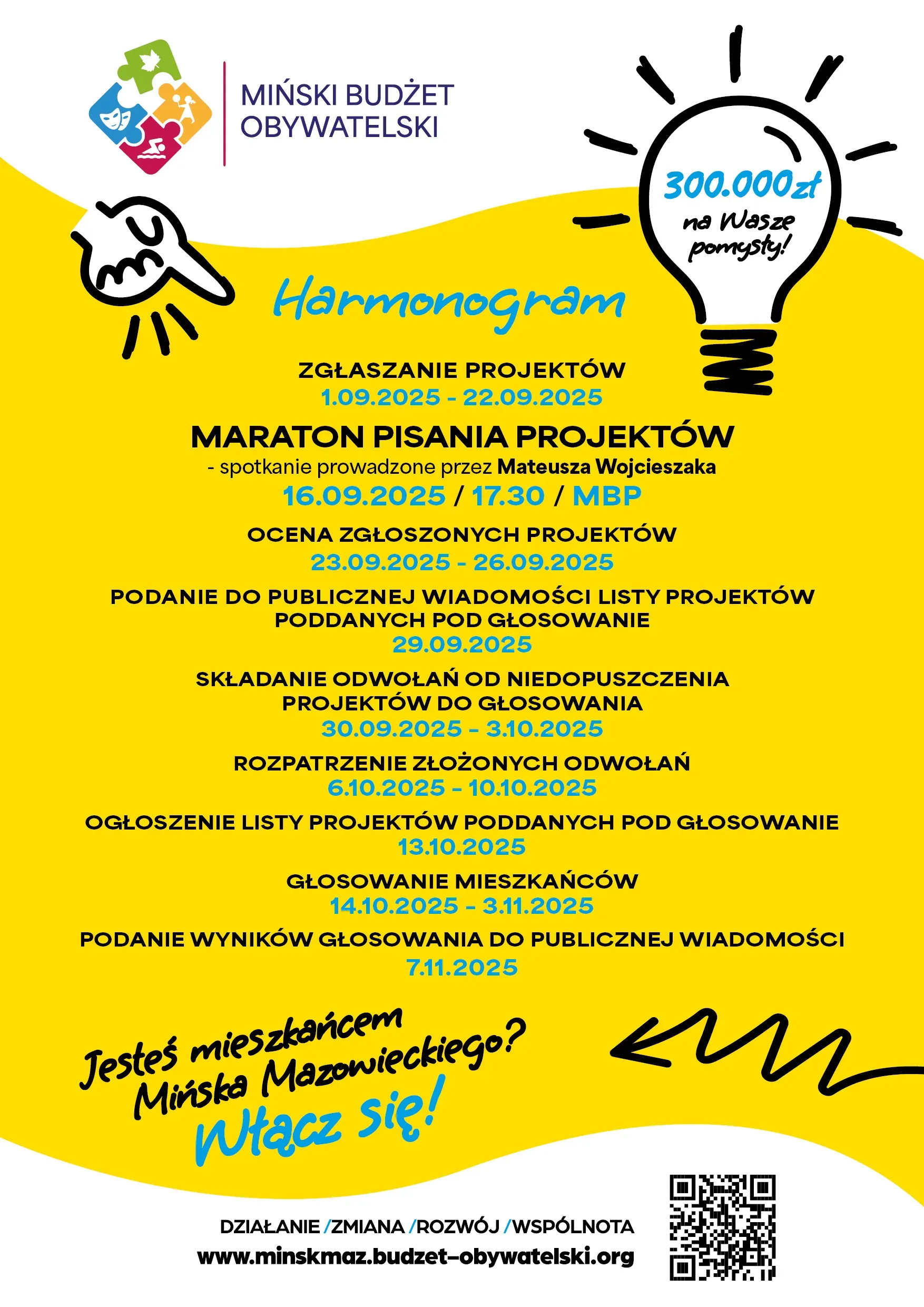 Kliknięcie powiększy obraz. Na żółtym tle kolorowy harmonogram zawarty w treści artykułu. Na górze grafika żarówki z kwota po środku. Po lewej grafika dłoni z palcem wskazującym. Na dole na białym tle treśc i po prawej QR kod