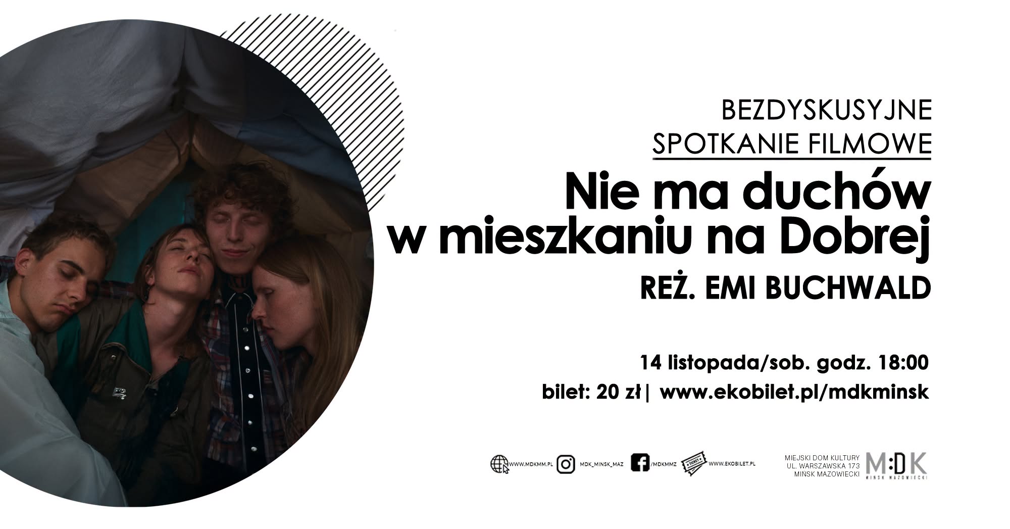 Kliknięcie powiększy obraz. Cztery młode osoby skulone razem pod kołdrą w okrągłym kadrze po lewej. Po prawej duża biała przestrzeń z czarnym, pogrubionym tytułem filmu i szczegółami wydarzenia. U dołu małe ikony i logotypy organizatorów.