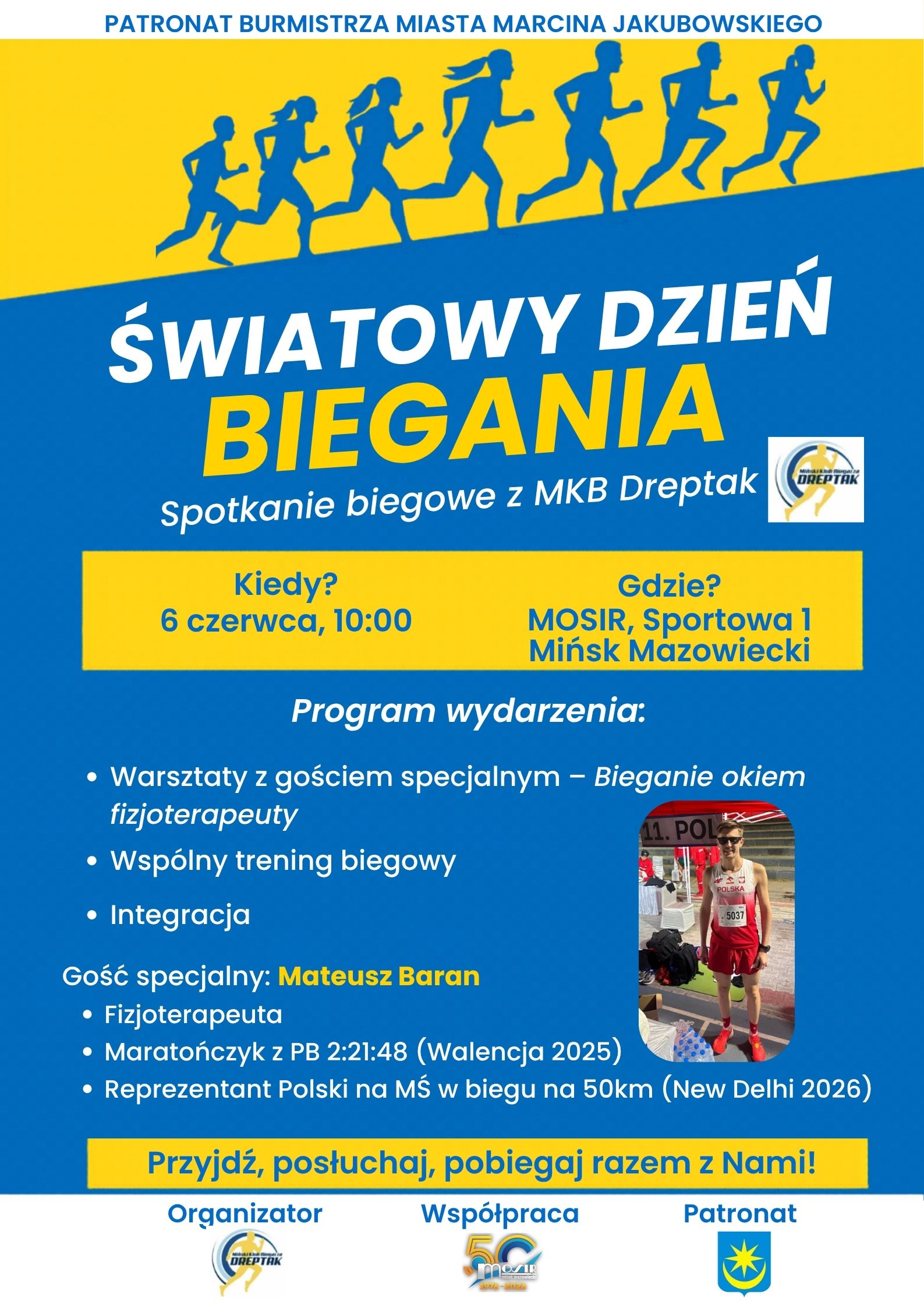 Kliknięcie powiększy obraz. Plakat w niebiesko-żółtej kolorystyce z rowem siedmiu niebieskich sylwetek biegaczy u góry. Na środku duży tytuł zapowiadający wydarzenie biegowe. Poniżej dwa żółte pola z informacją o terminie i miejscu. Lista punktów programu po lewej kolumnie. Po prawej małe pionowe zdjęcie biegacza w czerwonym stroju. Na dole logotypy organizatora, współpracy i patronatu.