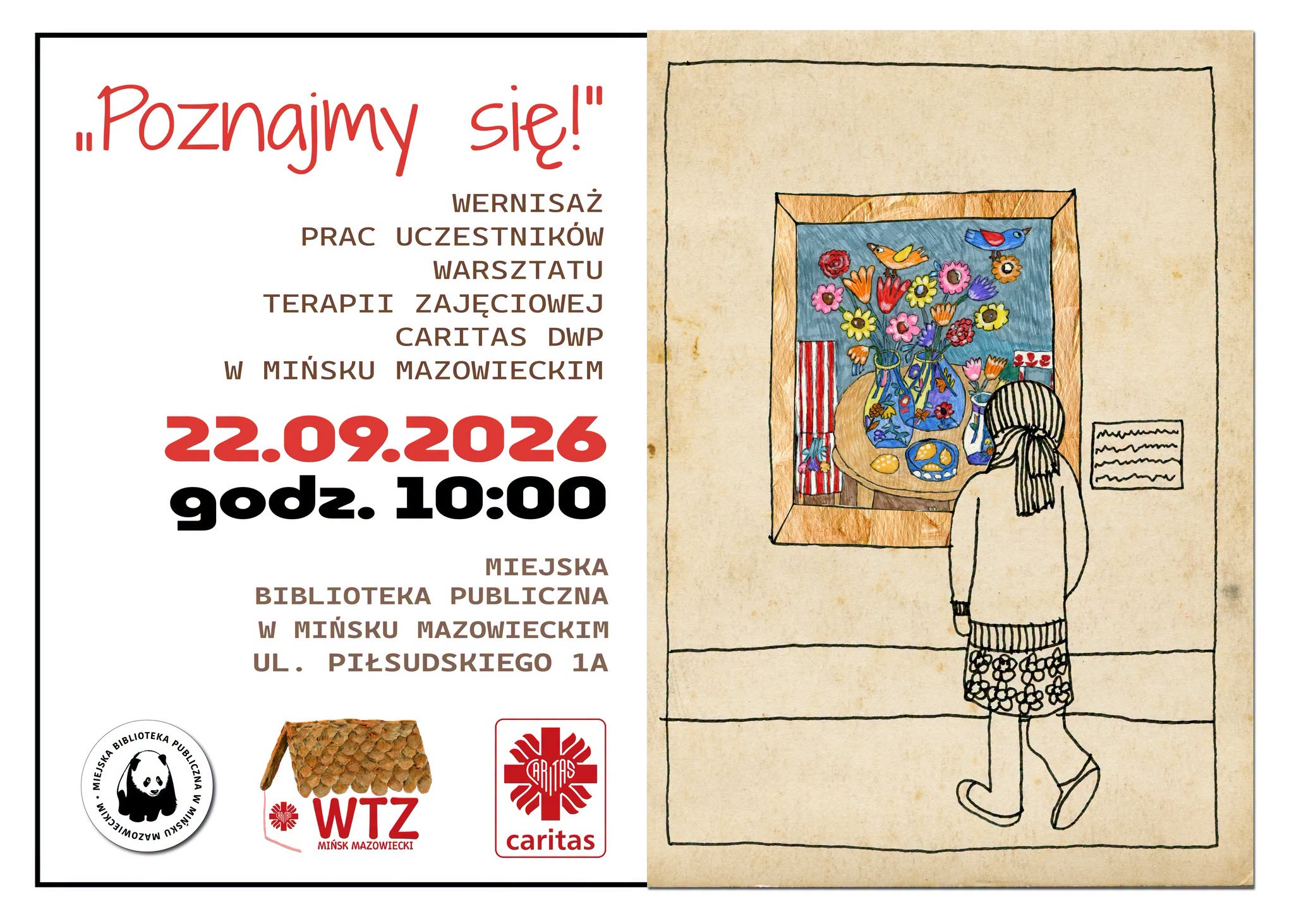 Kliknięcie powiększy obraz. Plakat podzielony na lewą część z blokiem tekstu informacyjnego i logotypami oraz prawą część z rysunkiem. Po prawej osoba stoi tyłem przed oprawionym, kolorowym obrazem z bukietem kwiatów i dwoma ptakami na niebieskim tle. Całość umieszczona na jasnobeżowym, papierowym tle.