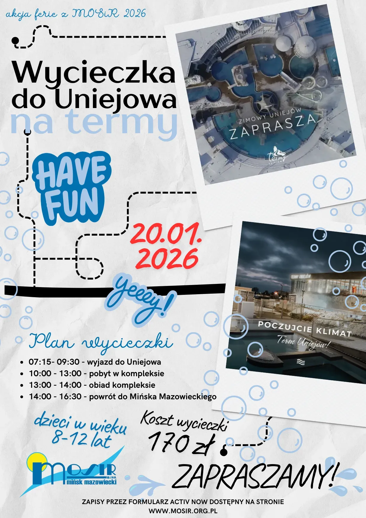 Kliknięcie powiększy obraz. Dwie fotografie term w Uniejowie. Tekstowe informacje o kosztach i wieku uczestników. Tło białe z niebieskimi bąbelkami.