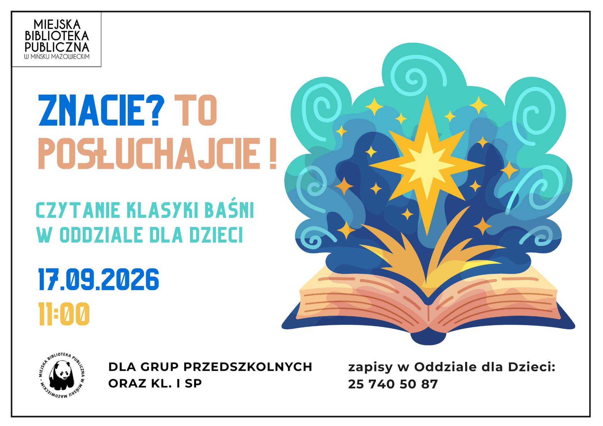 Kliknięcie powiększy obraz. Plakat biblioteki z białym tłem i cienką czarną ramką.
W lewym górnym rogu czarne logo miejskiej biblioteki.
Po prawej kolorowa otwarta książka z falującymi niebiesko‑turkusowymi chmurami i żółtymi gwiazdami wyłaniającymi się z kartek.
Po lewej kolumna z informacjami o wydarzeniu, wyróżnionymi dużymi niebieskimi i żółtymi cyframi wskazującymi datę i godzinę.