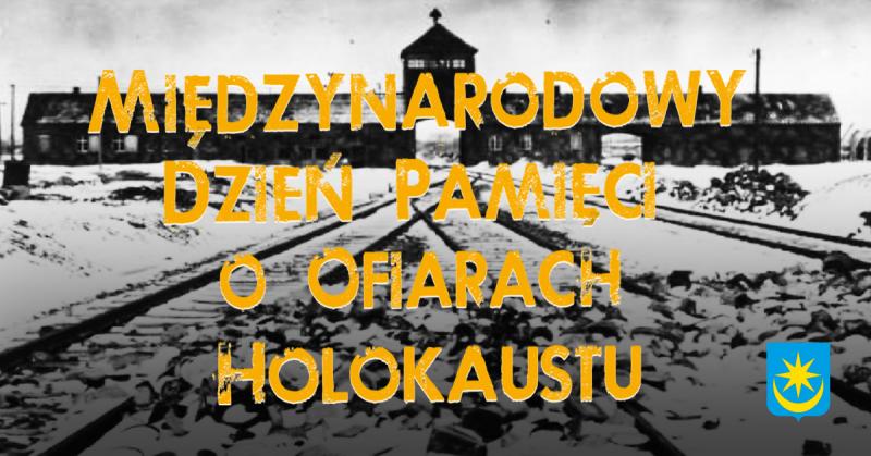 Międzynarodwy Dzień Pamięci o Ofiarach Holokaustu