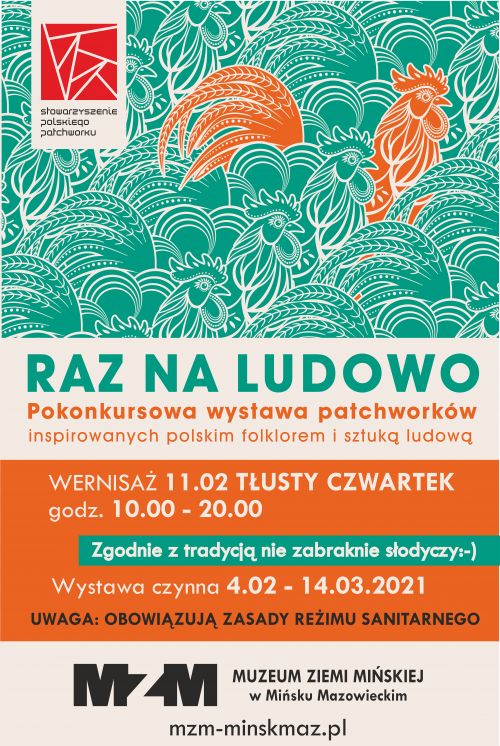 plakat raz na ludowo-pokonkursowa wystawa patchworków, podany termin oraz miejsce, w tle koguty zielone jeden pomarańczowy