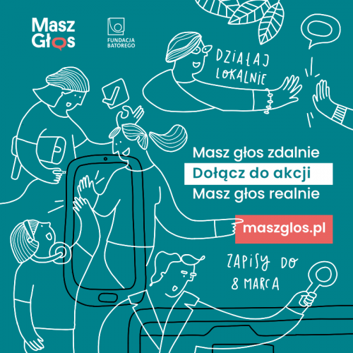 plakat informujący o możliwości zapisu do akcji masz głos, logo fundacji