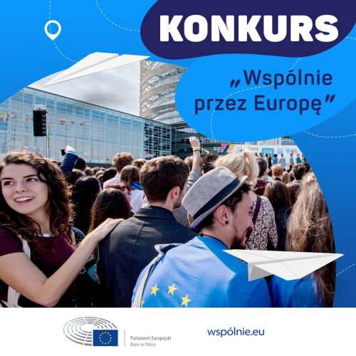 Konkurs fotograficzny "Wspólnie przez Europę"