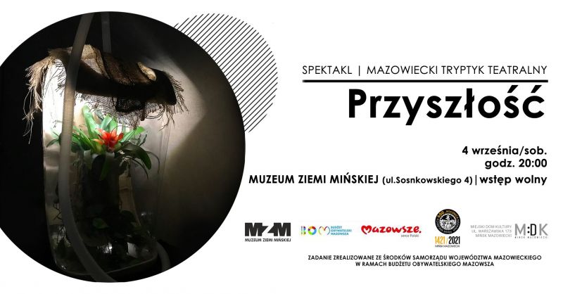 Spektakl Mazowieckiego Tryptyku Teatralnego