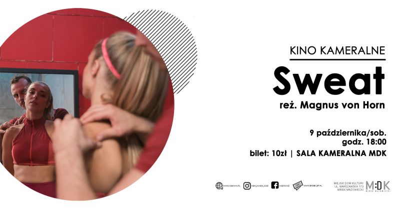 Sweat | KINO KAMERALNE MDK