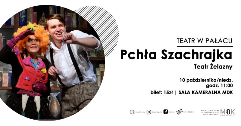 Pchła Szachrajka teatr w MDK