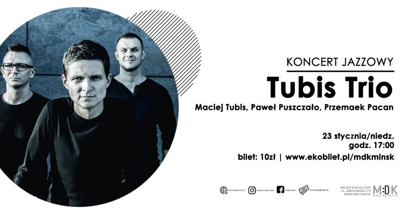 Tubis Trio - koncert w MDK