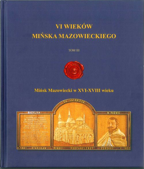 VI Wieków Mińska Mazowieckiego - TOM III