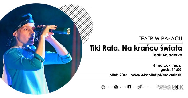 Tiki Rafa. Na krańcu świata | SPEKTAKL DLA DZIECI