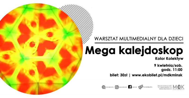 Warsztat "Mega Kalejdoskop" w MDK