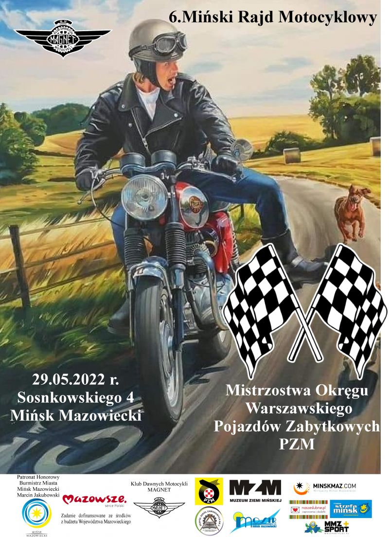 Zapraszamy na 6.Miński Rajd Motocyklowy, rundę Mistrzostw Okręgu Warszawskiego Pojazdów Zabytkowych PZM.