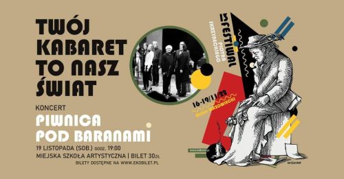 plakat z napisem głównym: Twój kabaret to nasz świat, koncert Piwnica pod Baranami