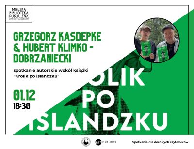 plakat z napisem głównym: spotkanie autorskie wokół książki królik po islandzku