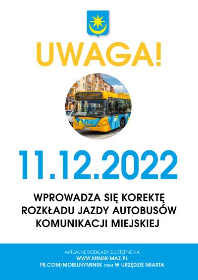 napis: uwaga 11.12.2022 wprowadza się korektę rozkładu jazdy autobusów komunikacji miejskiej