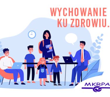 plakat informacyjny wychowanie ku zdrowiu, w prawym dolnym rogu logo MKRPA