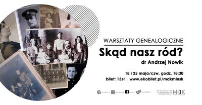 z lewej strony w kole stare fotografie, informacje zawarte na plakacie znajdują się w treści artykułu zamieszczonego na...