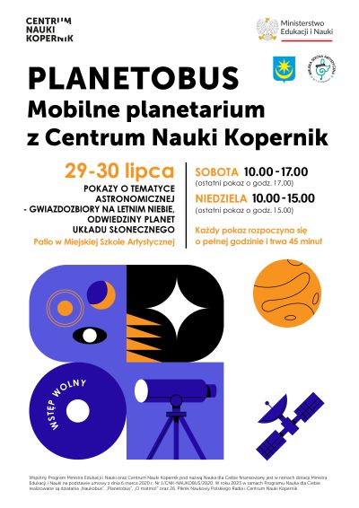 na górze napis planetobus Mobilne planetarium z Centrum Nauki Kopernik, poniżej harmonorgam pokazów, jego treść znajduje...