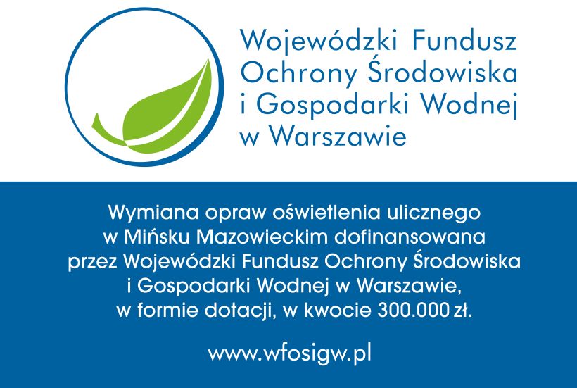 tablica informacyjna z napisem: Wojewódzki Fundusz Ochrony Środowiska i Gospodarki Wodnej w Warszawie, Wymiana opraw...