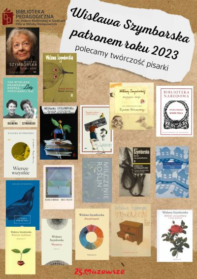 tytuł Wisława Szymborska patronem roku 2023 polecamy twórczość pisarki, na plakacie zdjęcia okładek książek