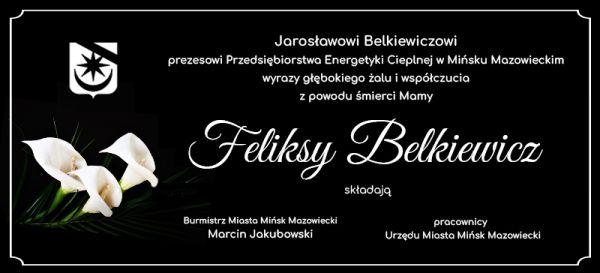 Na czarnym tle kondolencje, treść znajduje się w artykule. Z lewej strony na górze czarno biały herb miasta z czarną kirą
