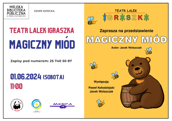 Po prawej na żółtym tle siedzi miś z baryłką miodu, naokoło latają przszczoły. Po prawej informacje