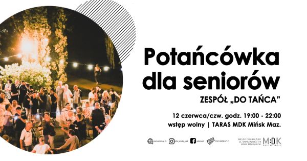 Po lewej zdjęcie tańczących osób nocą. Oświetlony taras. Po prawej na białym informacje