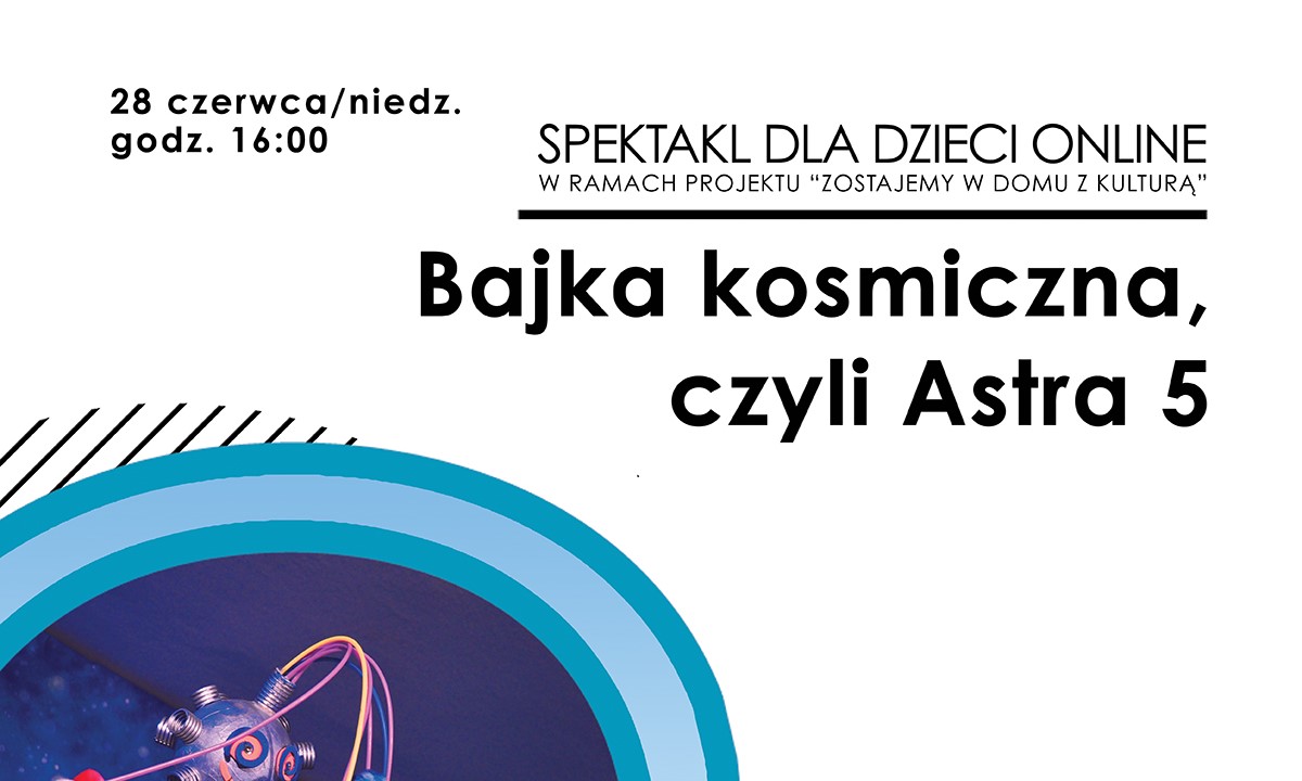 „Bajka kosmiczna, czyli Astra 5”