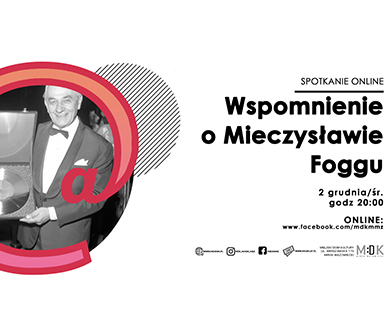 Wspomnienie o Mieczysławie Foggu